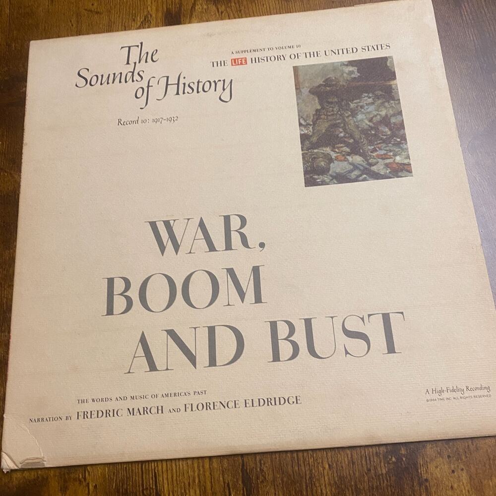 The Sounds Of History: War Boom And Bust. Vinyl LP. 1917 To 1932